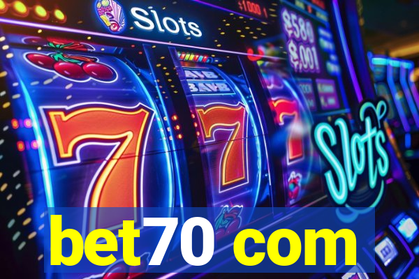 bet70 com